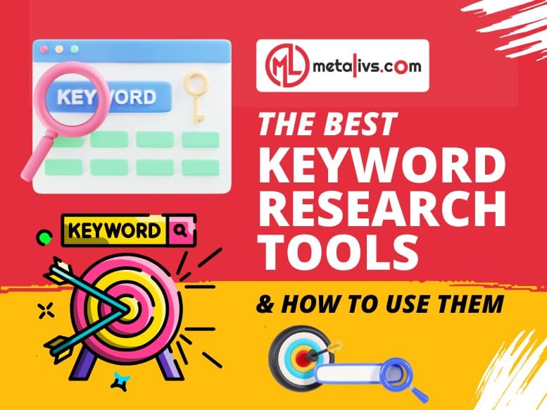https://api.metalivs.com/blogs/The-best-keyword-research-tools-&-how-to-use-them.jpg